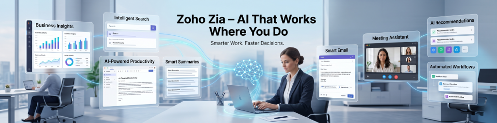 Zoho Zia - AI That Works Where You Do